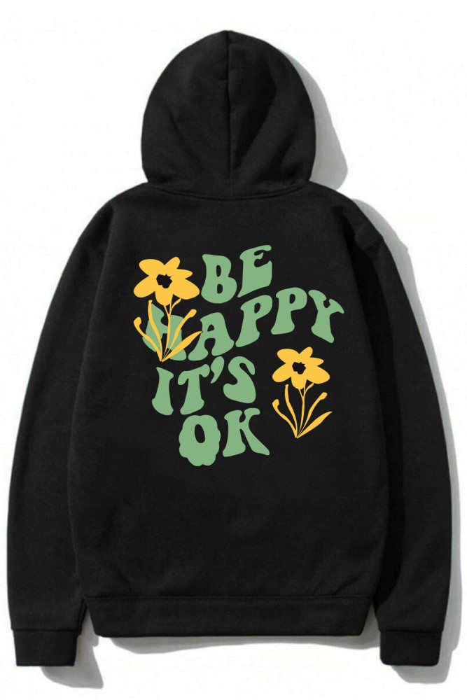 Siyah Kapüşonlu Oversize Kalıp Be Happy It's Ok Tasarımlı Unisex Sweatshirt 