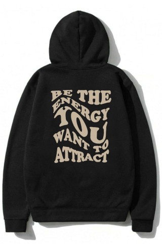 Siyah Kapüşonlu Oversize Kalıp Be The Energy You Want To Attract Tasarımlı Unisex Sweatshirt Siyah Kapüşonlu Oversize Kalıp Be The Energy You Want To Attract Tasarımlı Unisex Sweatshirt