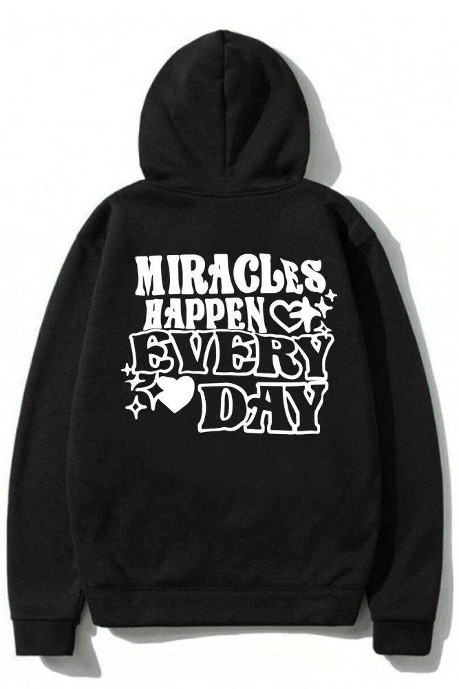 Siyah Kapüşonlu Oversize Kalıp Miracles Happen Every Day Tasarımlı Unisex Sweatshirt Siyah Kapüşonlu Oversize Kalıp Miracles Happen Every Day Tasarımlı Unisex Sweatshirt